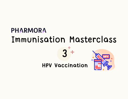 Immunisation Masterclass (3) HPV Vaccination